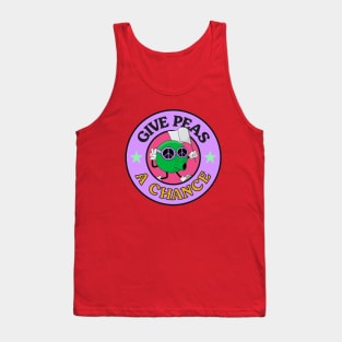 Give Peas A Chance - Give Peace A Change Tank Top